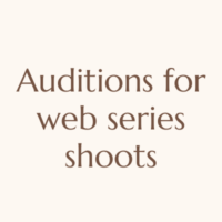 Auditions for web series shoots