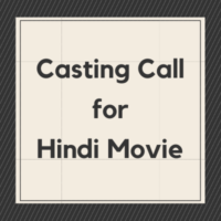 Casting Call for Hindi Movie Arunoday Films production