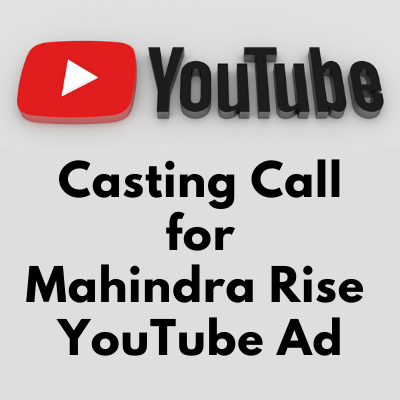 Casting Call for Mahindra Rise YouTube Ad
