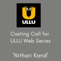 Casting Call for ULLU Web Series 'Nithari Kand' ullu app