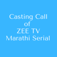 Casting Call of ZEE TV Marathi Serial