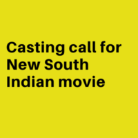 Casting call for New South Indian movie