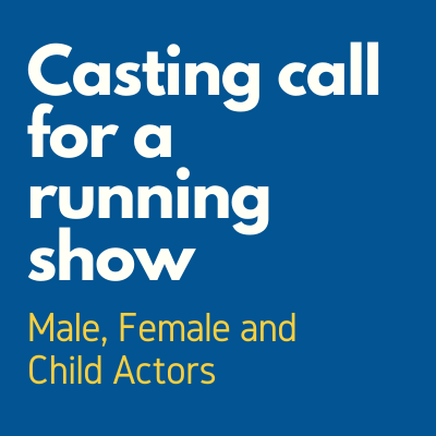 Casting call for running show