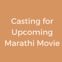 Casting for Upcoming Marathi Movie