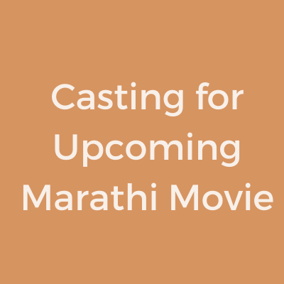 Casting for Upcoming Marathi Movie