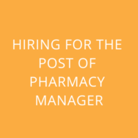 Hiring for the post of Pharmacy manager