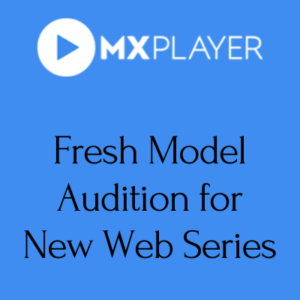 MX Player casting call for new web series