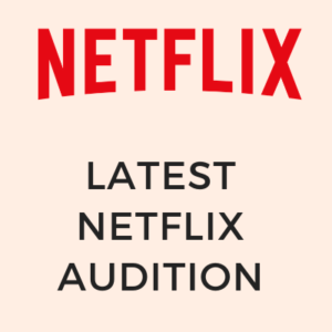 Netflix casting call in Mumbai