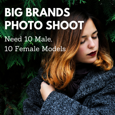 Latest Big Brand Photoshoot 10 Male 10 Female Models Needed