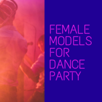 female models for dance party