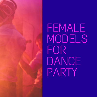 female models for dance party