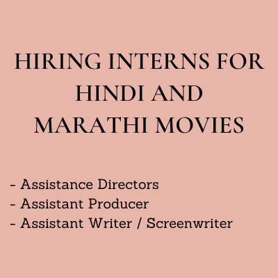hiring interns for hindi and marathi movies