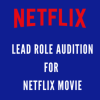 lead role audition for netflix movie