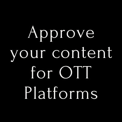Approve your content for OTT platforms