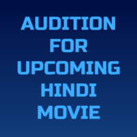 Audition for upcoming Hindi movie