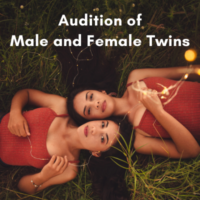 Audition of Male and Female Twins for short movie shooting