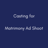 Casting for Matrimony Ad shoot Pune