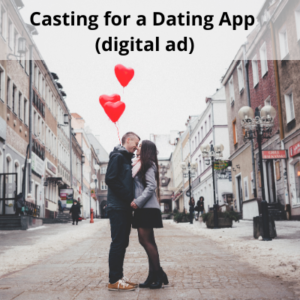 Casting for a Dating app digital ad