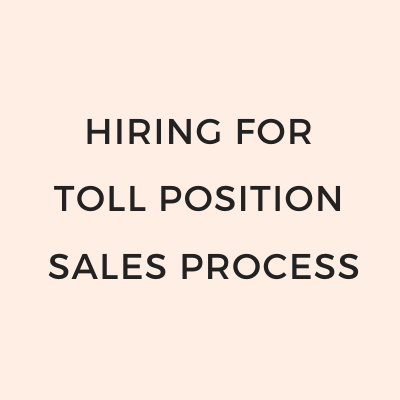 Hiring for Toll position sales process