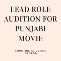 Lead role audition for Punjabi movie