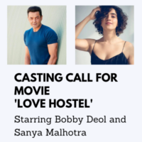 casting call for movie 'love hostel' starring bobby deol and Sanya Malhotra