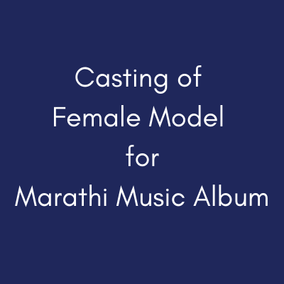 casting of female model for Marathi music album