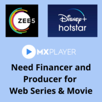 financer and producer for web series & movie zee5 hotstar mx player