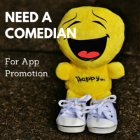 need a comedian for app promotion