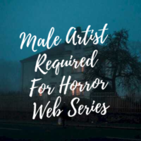 Artists required for Horror web series