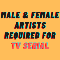 Artists required for a new TV serial