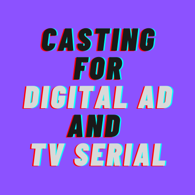 Artists required for digital ad & TV Serial