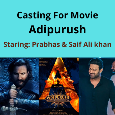 Artists required for the movie 'Adipurush'