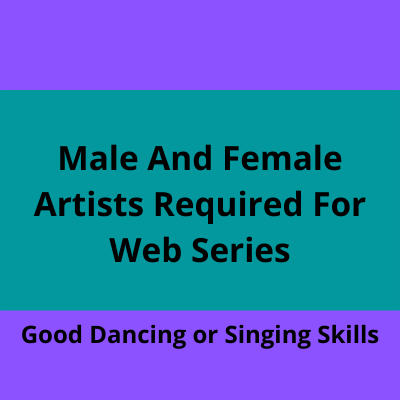 Artists required for upcoming web series