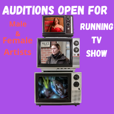 Audition open for a running TV show