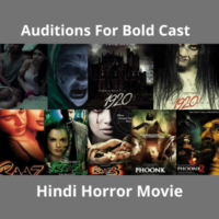 Auditions for bold cast for Hindi horror movie