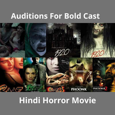 Auditions for bold cast for Hindi horror movie