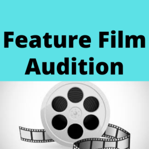 Auditions for the lead role in feature film