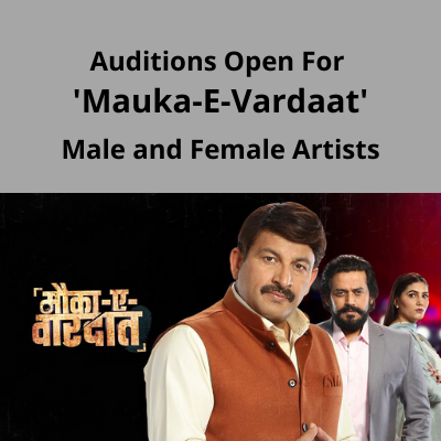 Auditions open for 'Mauka-E-Vardaat'