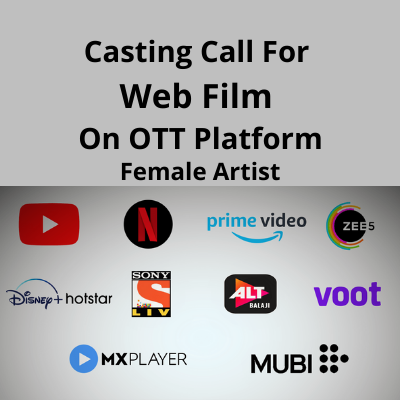 Casting call for a web film for OTT platform