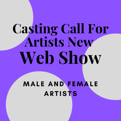 Casting call for artists for new web show from KK Casting