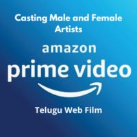 Casting for Telugu web film on Amazon Prime from Star Casting Hub
