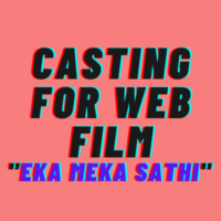 Casting for web film 'Eka Meka Sathi' from Quick Casting