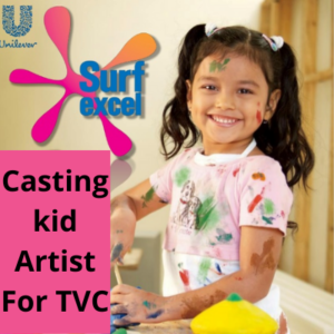 Casting kid artist for 'Surf Excel' TVC