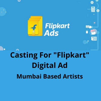 'Filpkart' digital ads casting in Mumbai