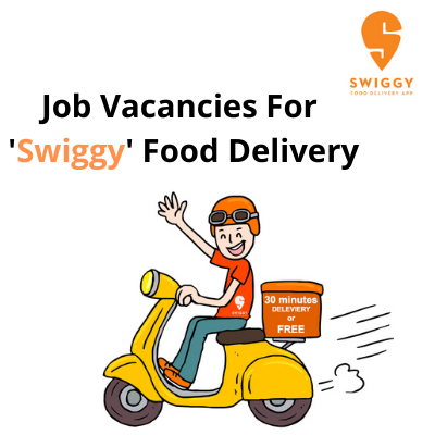 Job vacancies for 'Swiggy' food delivery