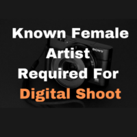 Known female artist required Digital shoot