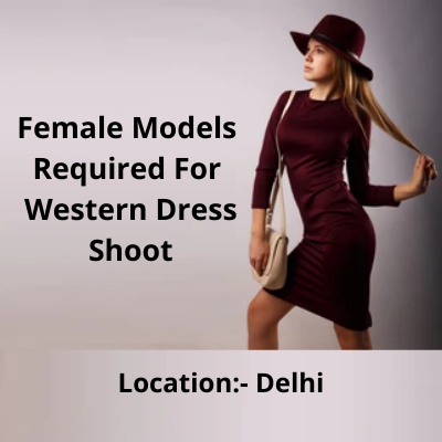 Models required for western dress shoot from Jugnoo Model Agency