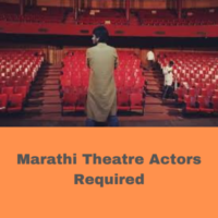 Requirement for Marathi theater actors