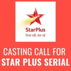 Acting audition for 'Star Plus' new serial
