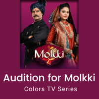 Audition for Molkki colors tv serial casting call